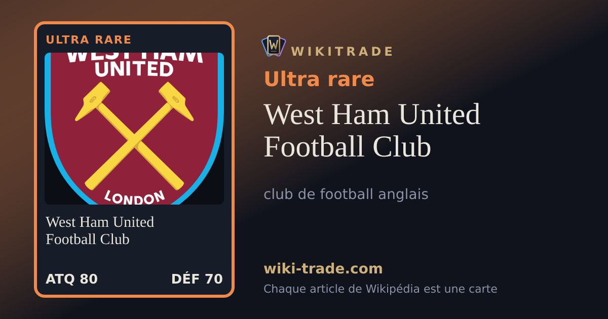 West Ham United Football Club — carte Ultra rare