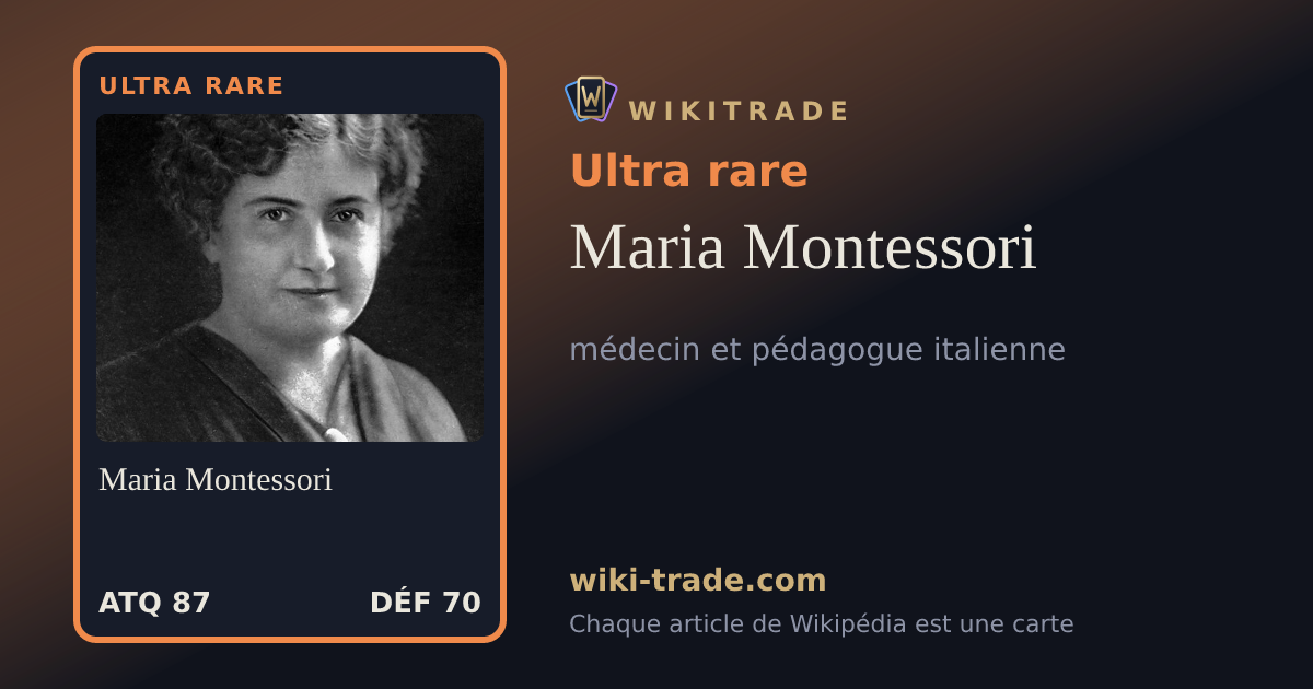 Maria Montessori — carte Ultra rare