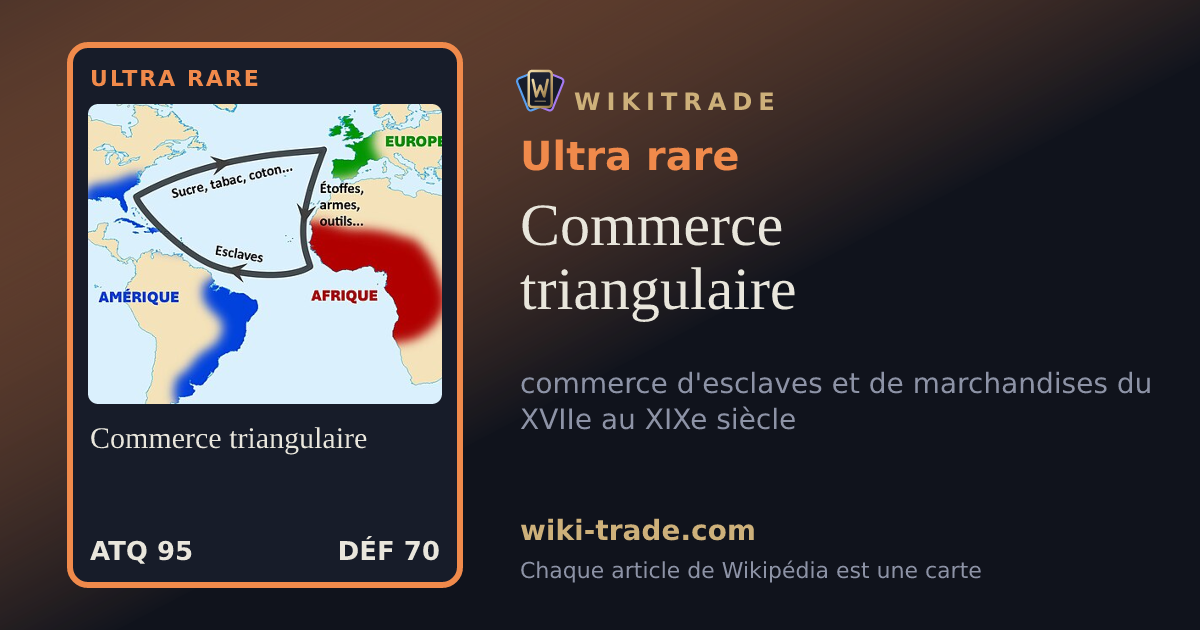 Commerce triangulaire — carte Ultra rare