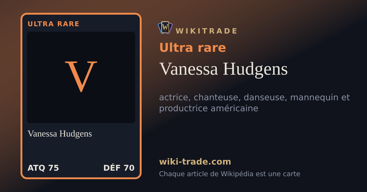 Vanessa Hudgens — carte Ultra rare