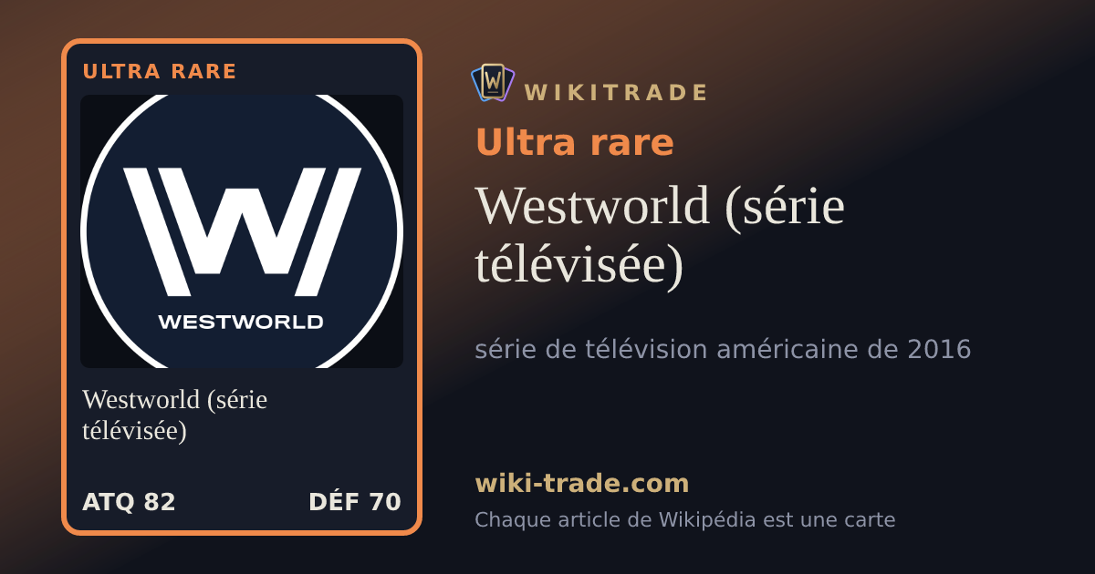 Westworld (série télévisée) — carte Ultra rare