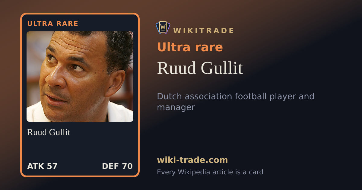 Ruud Gullit — Ultra rare card