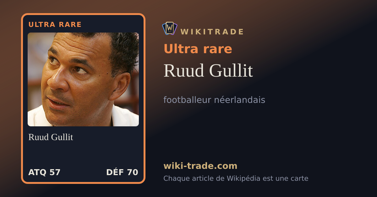 Ruud Gullit — carte Ultra rare