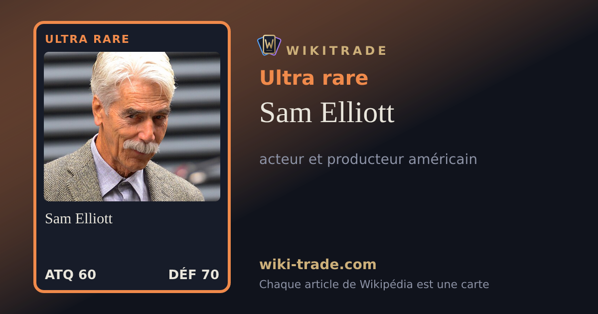 Sam Elliott — carte Ultra rare