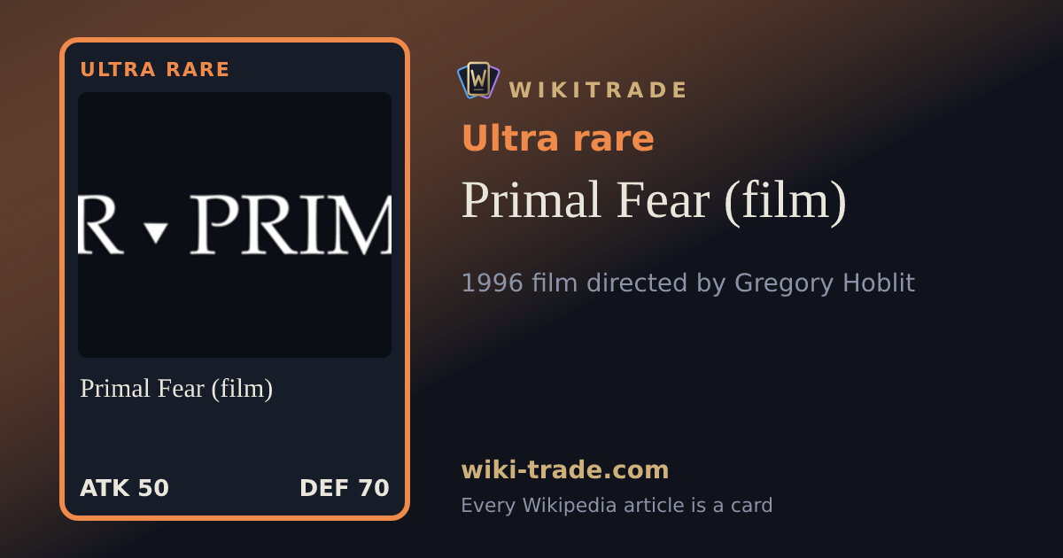 Primal Fear (film) — Ultra rare card