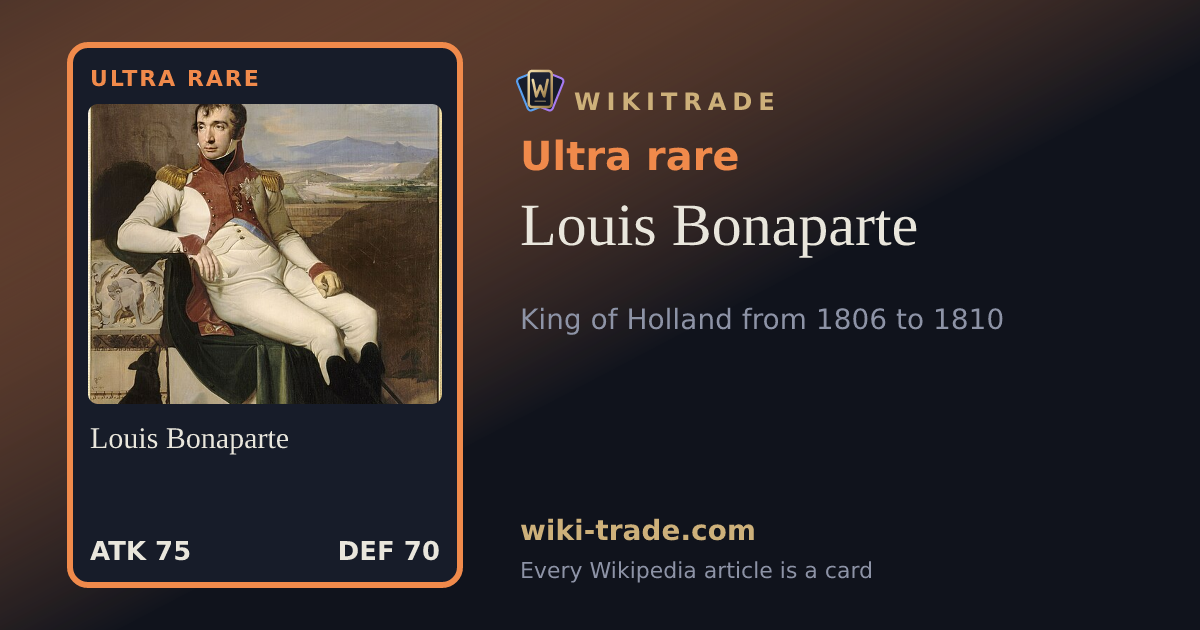Louis Bonaparte — Ultra rare card