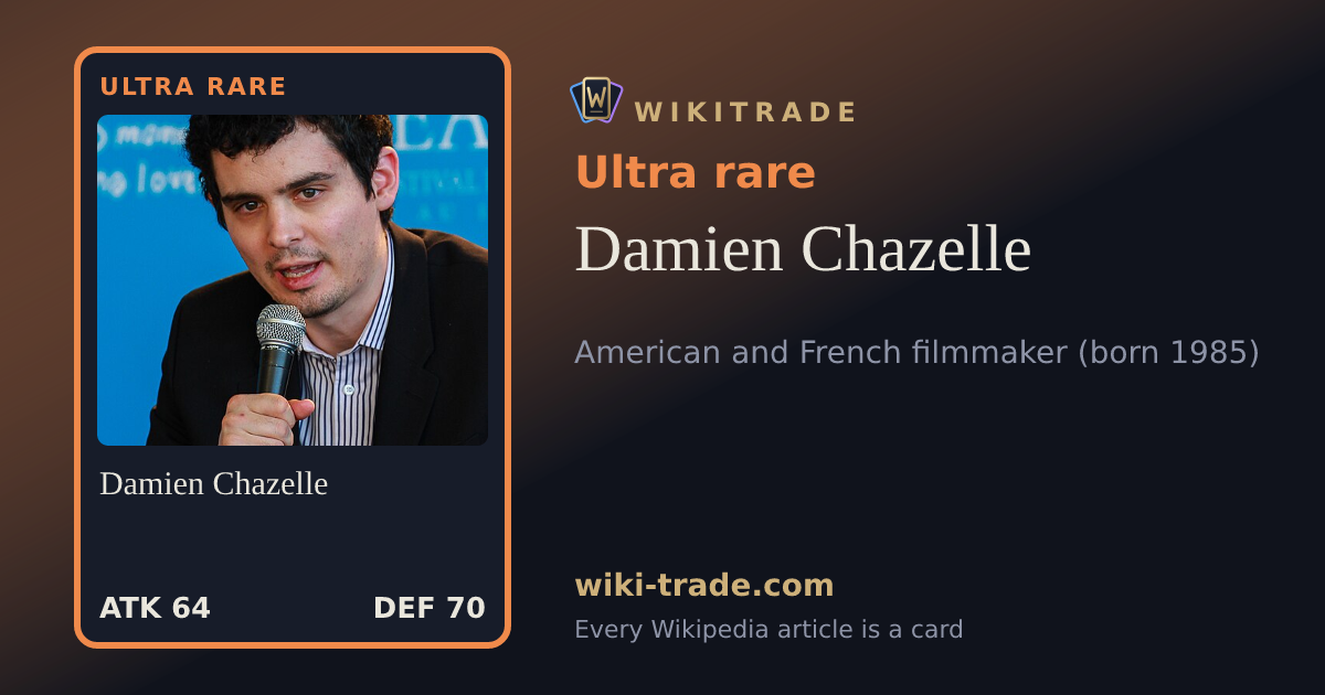 Damien Chazelle — Ultra rare card