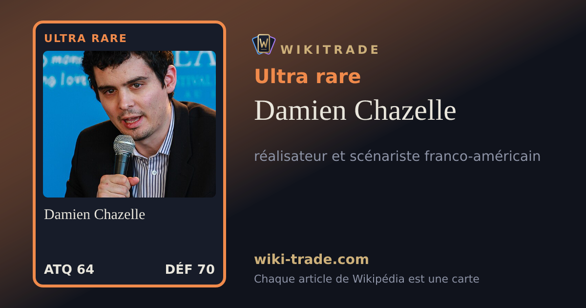 Damien Chazelle — carte Ultra rare