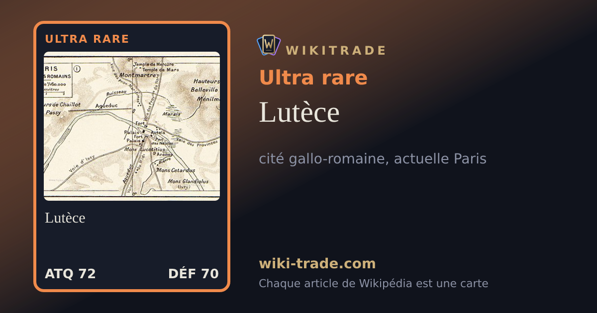 Lutèce — carte Ultra rare