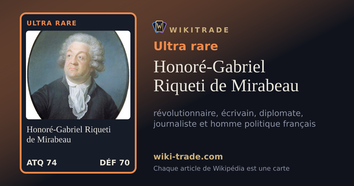 Honoré-Gabriel Riqueti de Mirabeau — carte Ultra rare