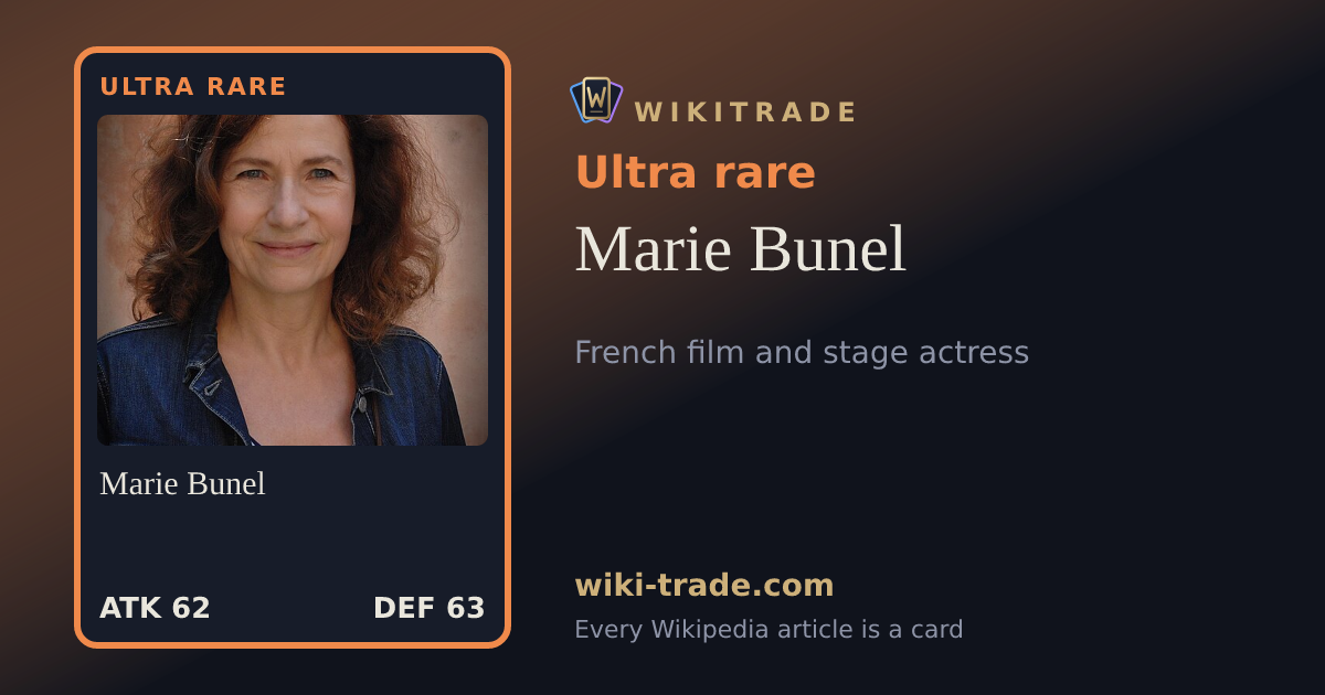 Marie Bunel — Ultra rare card