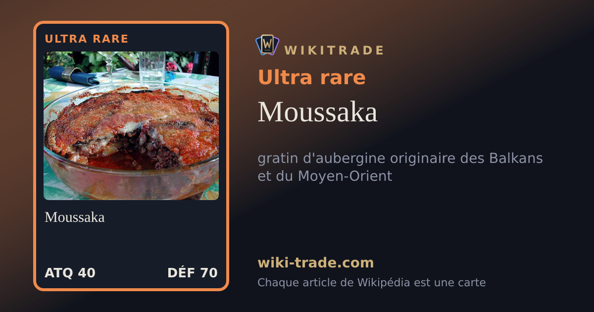 Moussaka — carte Ultra rare
