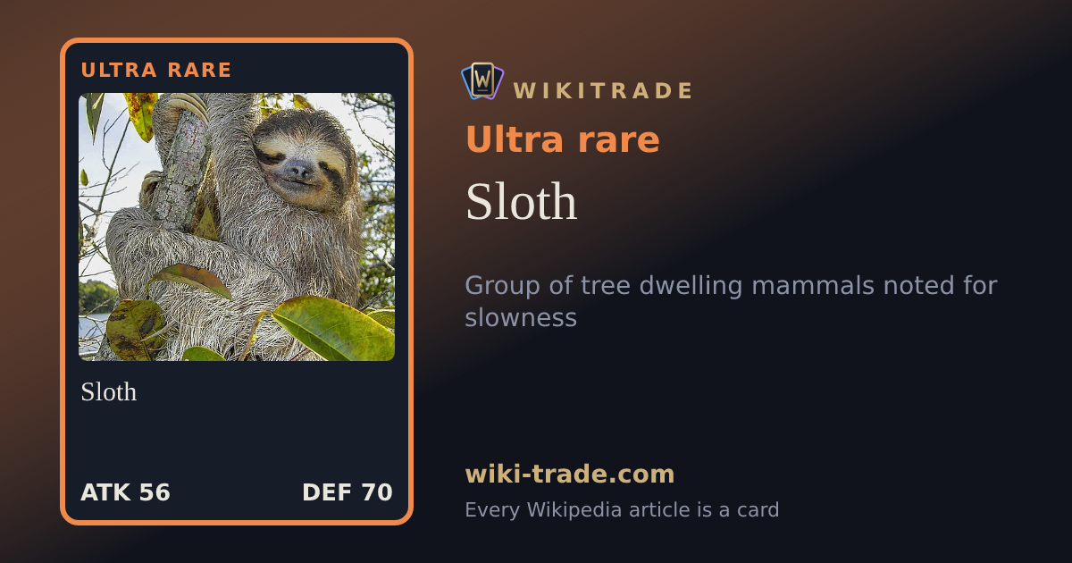 Sloth — Ultra rare card