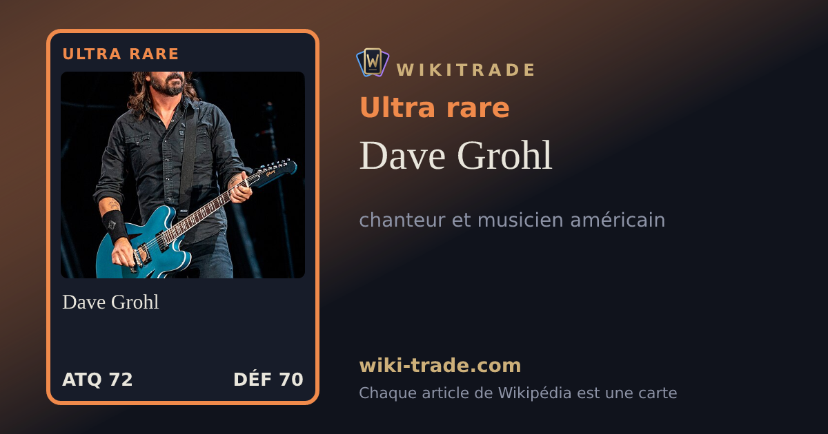 Dave Grohl — carte Ultra rare