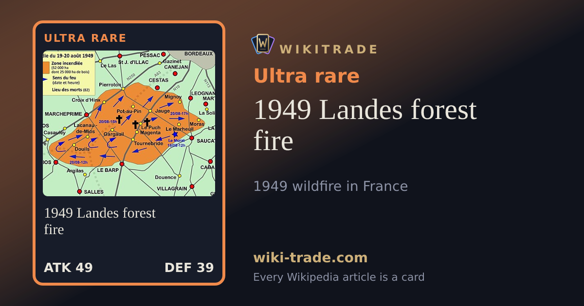 1949 Landes forest fire — Ultra rare card