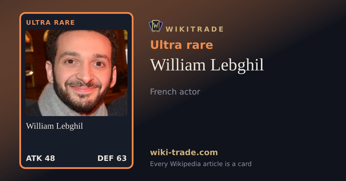 William Lebghil — Ultra rare card