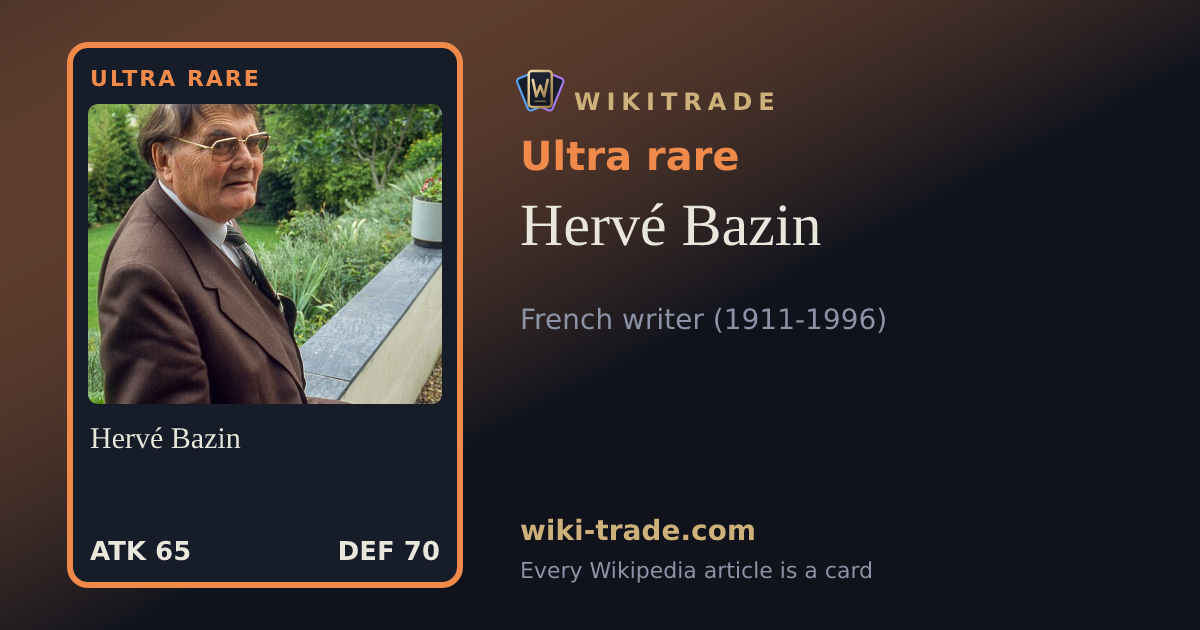 Hervé Bazin — Ultra rare card