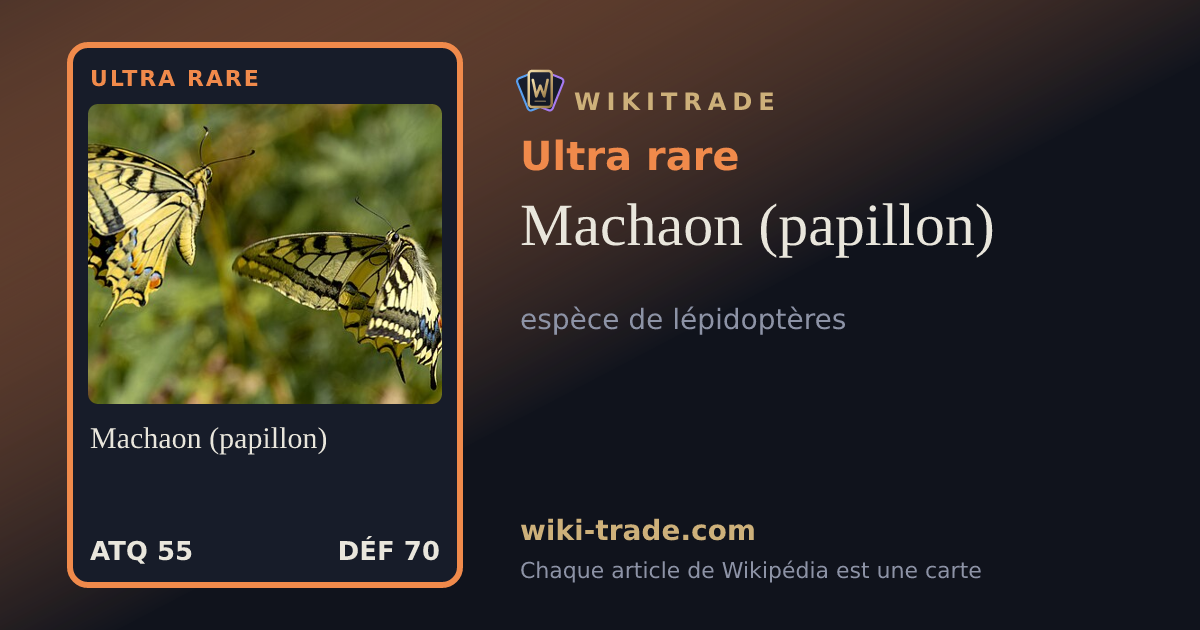 Machaon (papillon) — carte Ultra rare