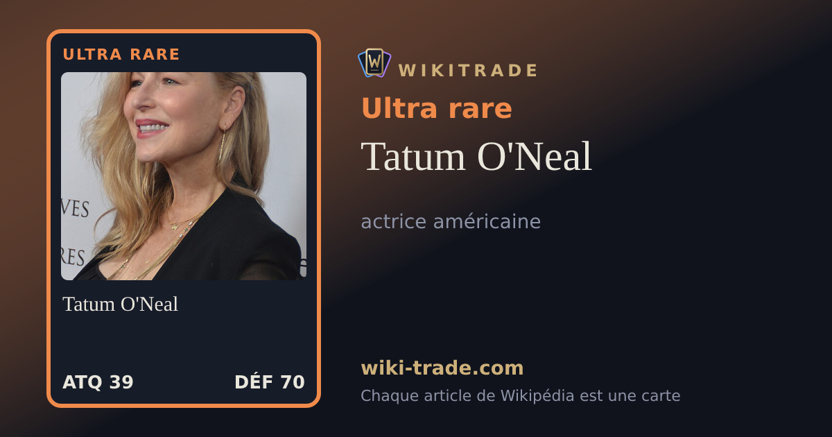 Tatum O'Neal — carte Ultra rare