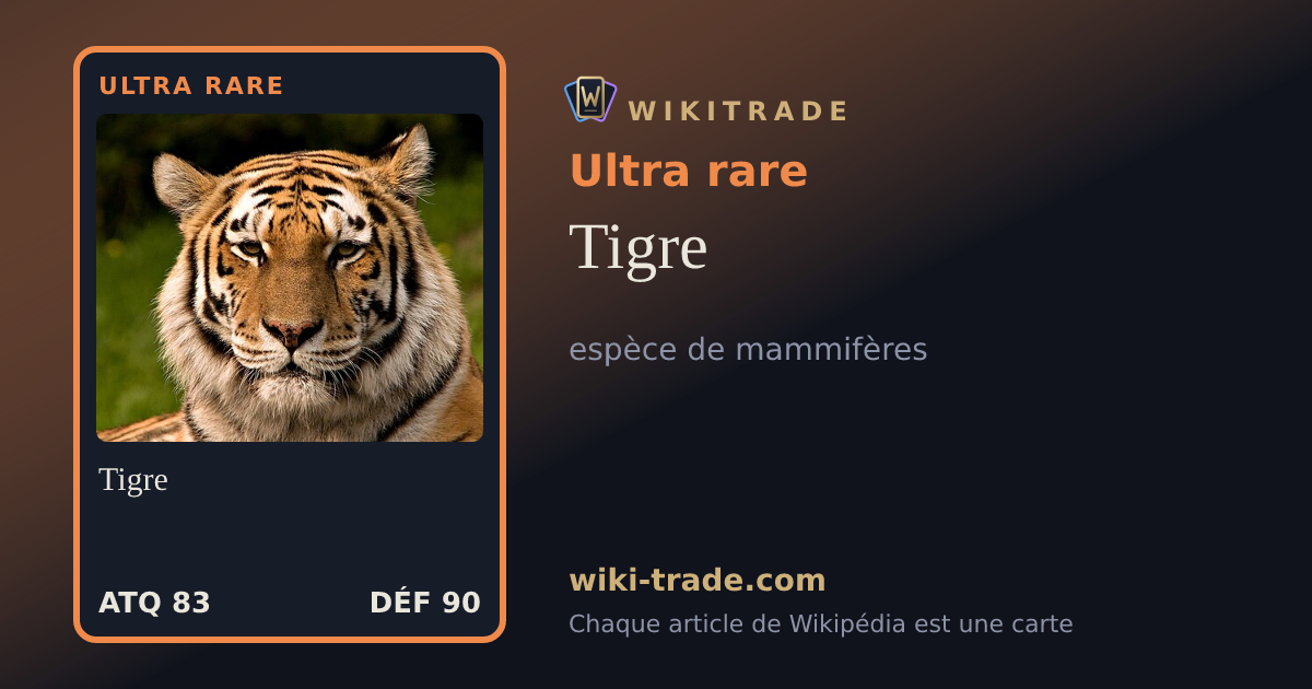 Tigre — carte Ultra rare