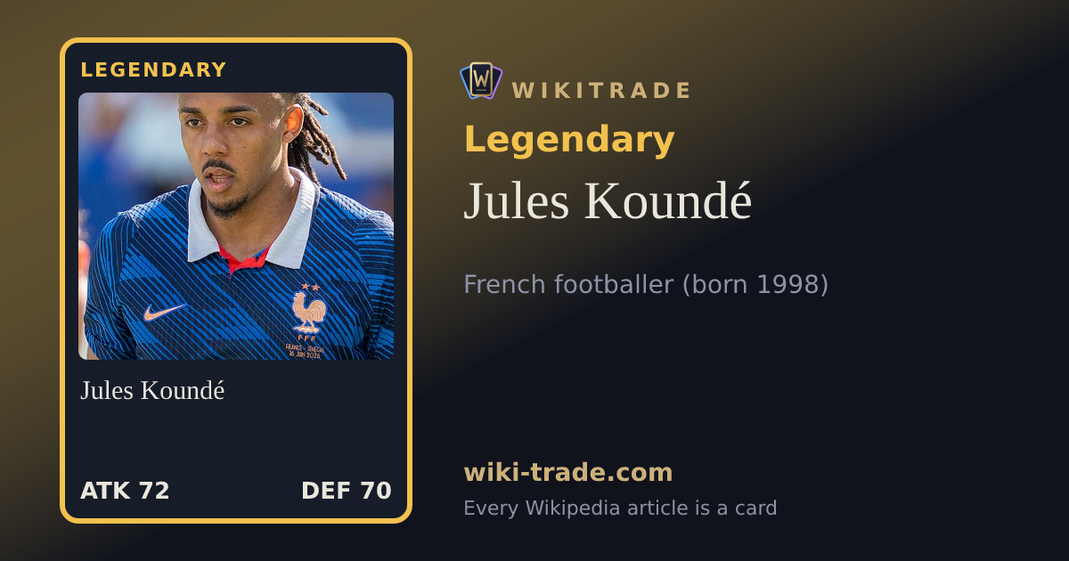 Jules Koundé — Legendary card