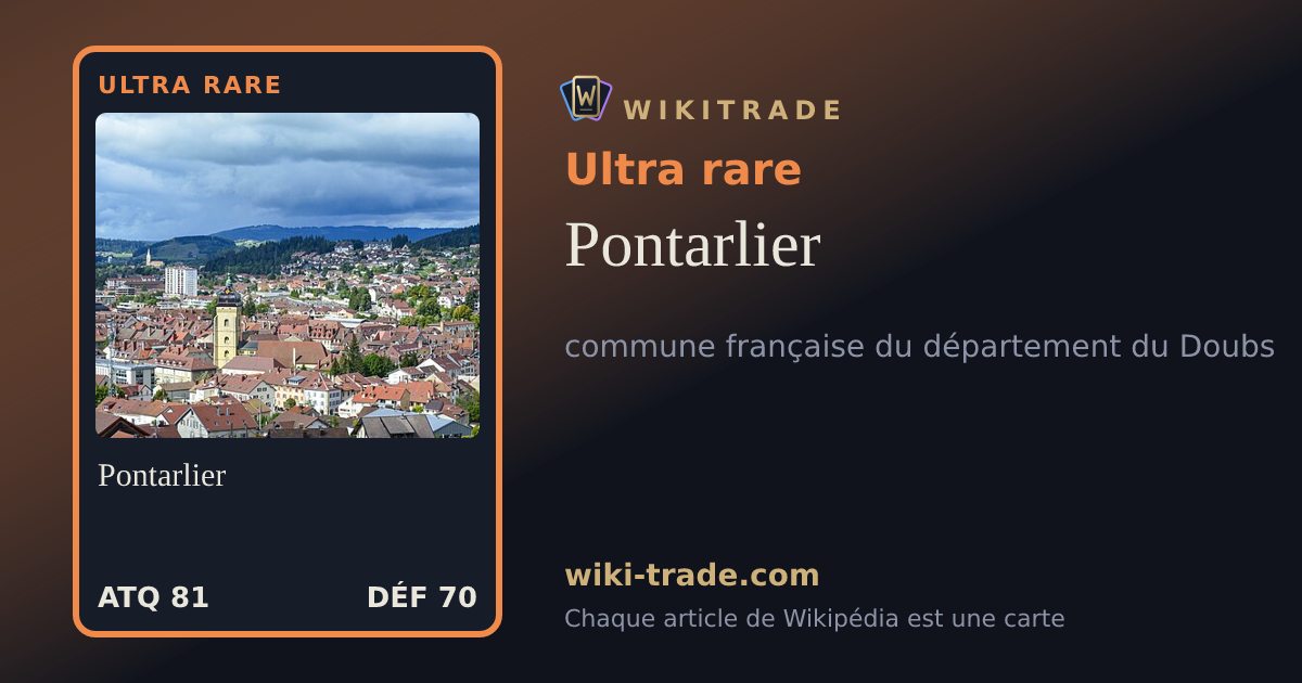 Pontarlier — carte Ultra rare