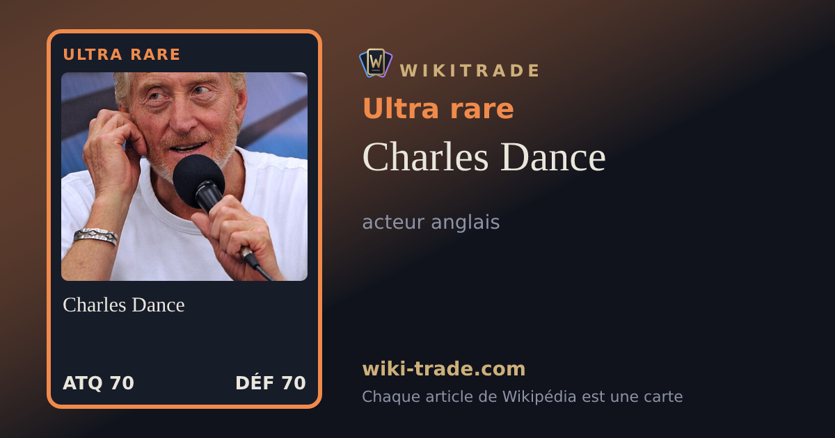 Charles Dance — carte Ultra rare