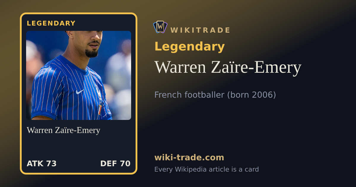Warren Zaïre-Emery — Legendary card