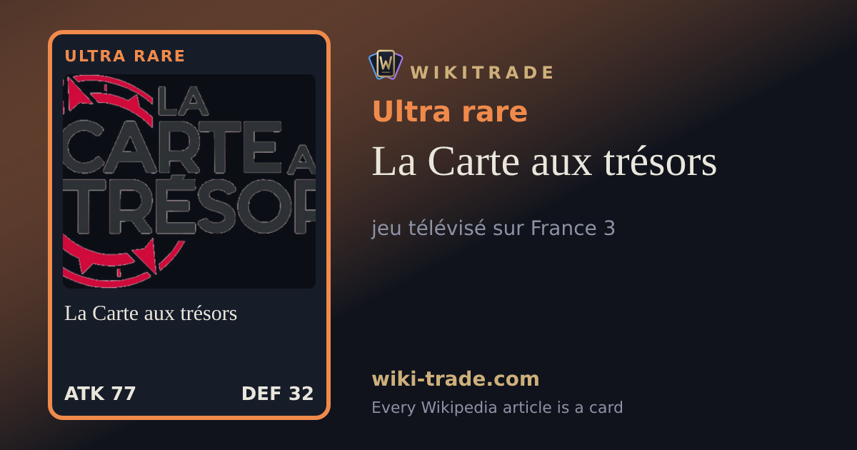 La Carte aux trésors — Ultra rare card