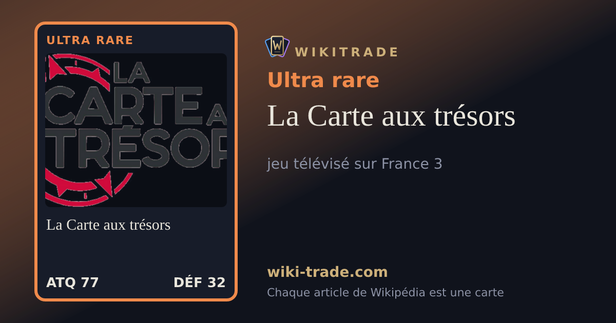 La Carte aux trésors — carte Ultra rare