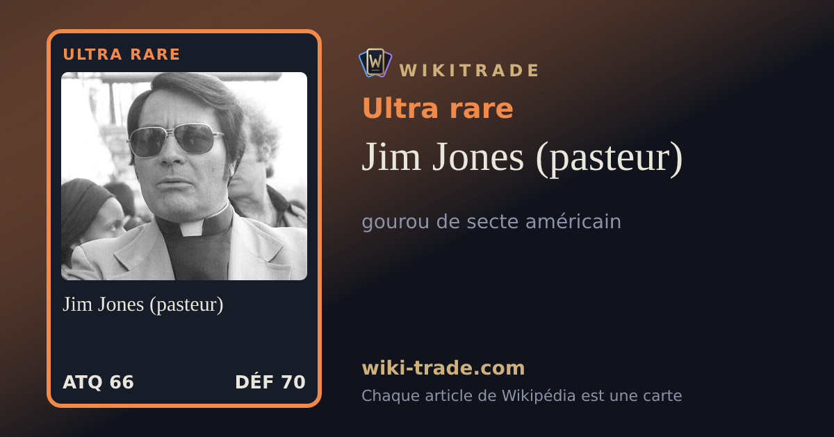 Jim Jones (pasteur) — carte Ultra rare