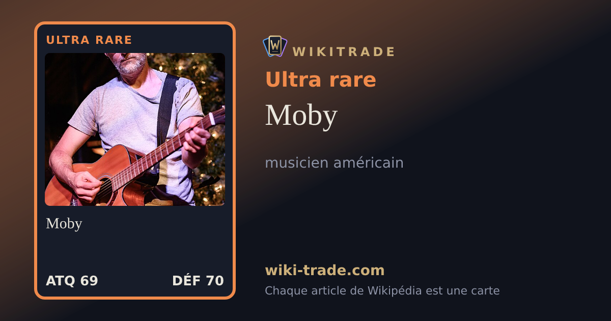 Moby — carte Ultra rare