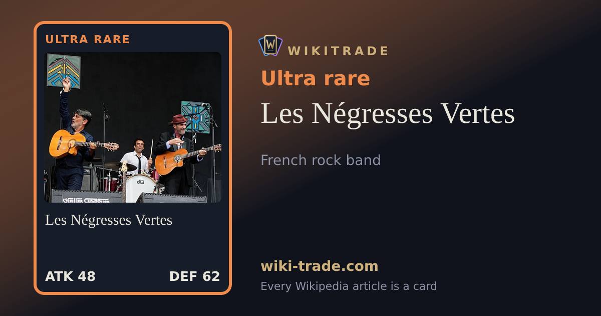 Les Négresses Vertes — Ultra rare card