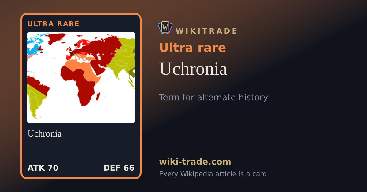 Uchronia — Ultra rare card