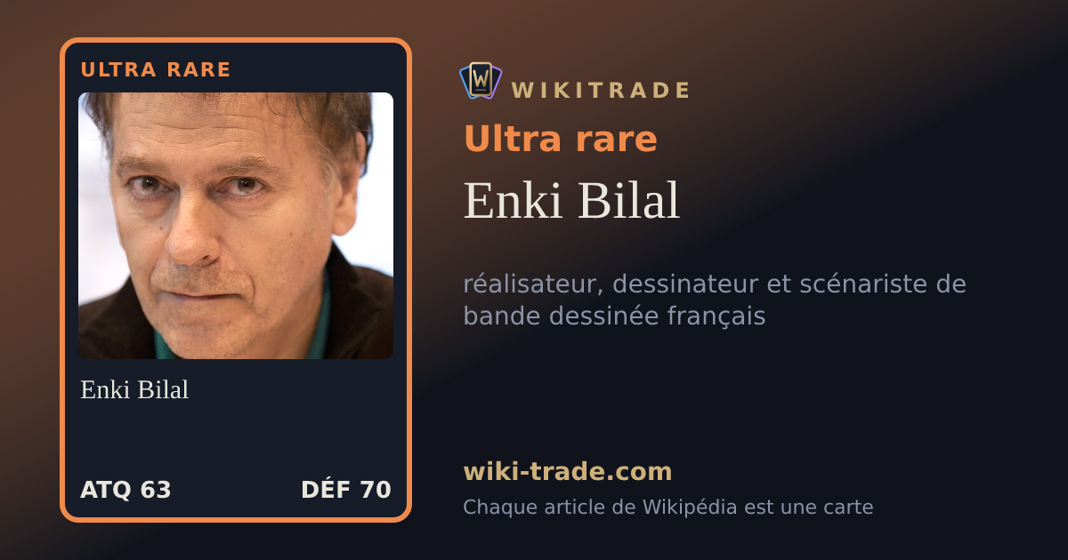 Enki Bilal — carte Ultra rare