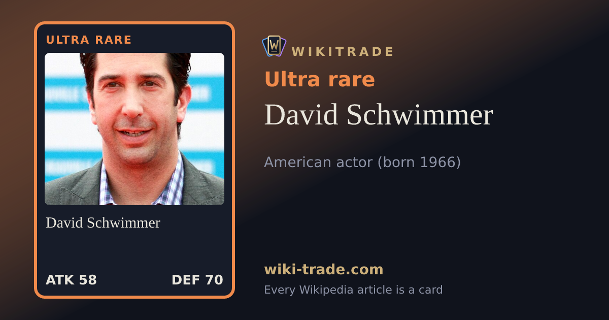 David Schwimmer — Ultra rare card