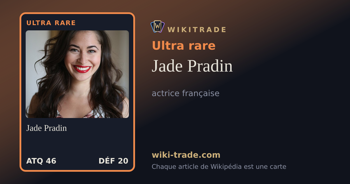 Jade Pradin — carte Ultra rare