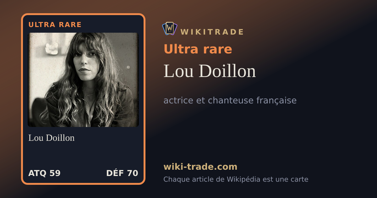 Lou Doillon — carte Ultra rare