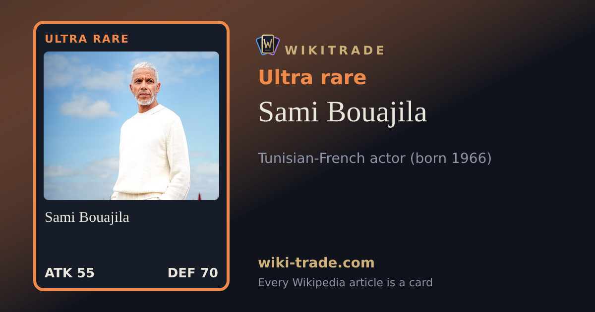 Sami Bouajila — Ultra rare card