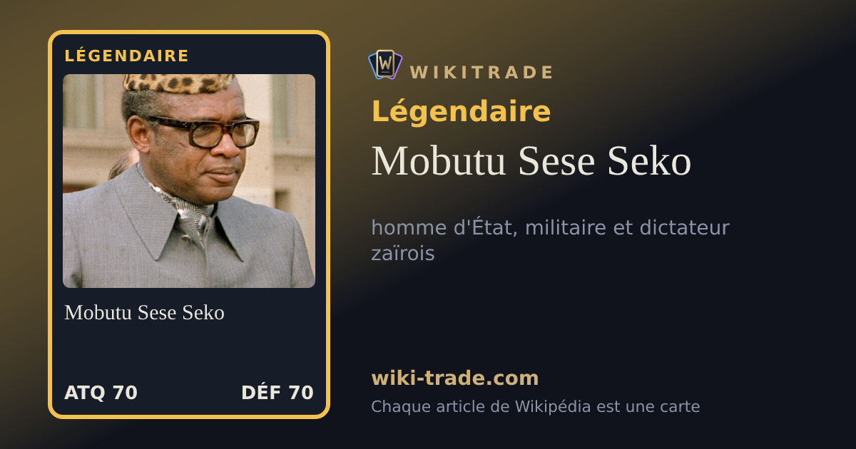Mobutu Sese Seko — carte Légendaire