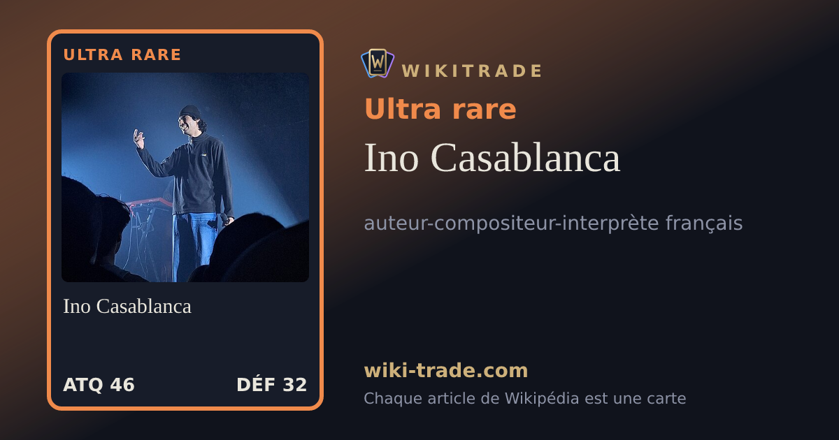 Ino Casablanca — carte Ultra rare