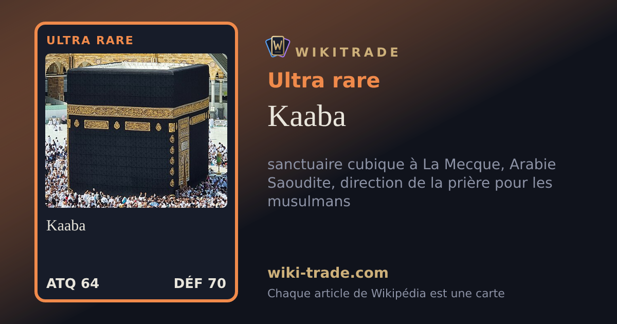Kaaba — carte Ultra rare