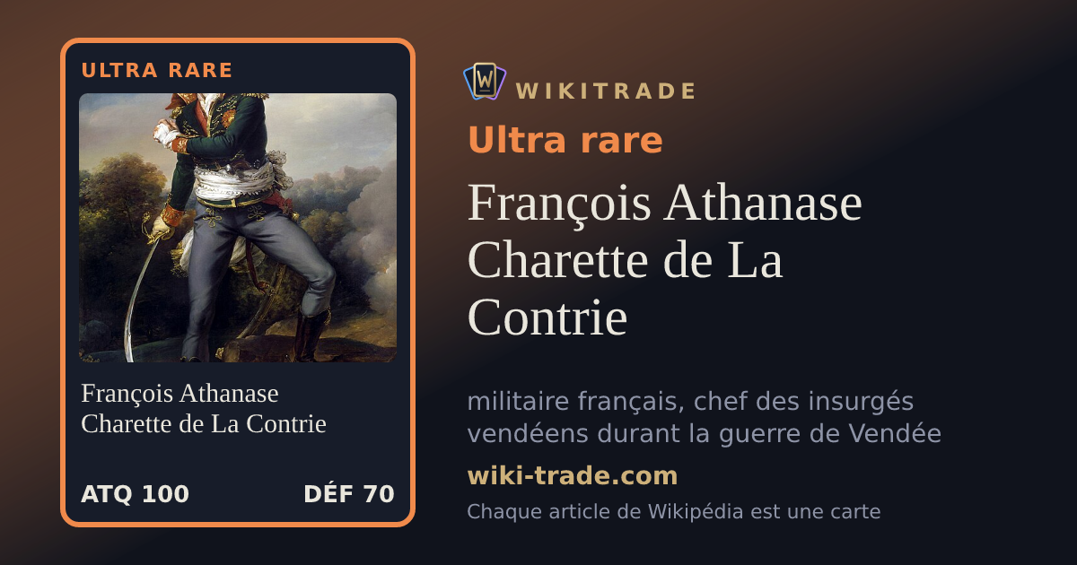François Athanase Charette de La Contrie — carte Ultra rare