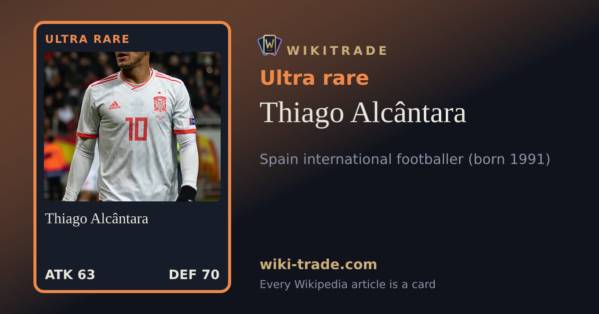 Thiago Alcântara — Ultra rare card