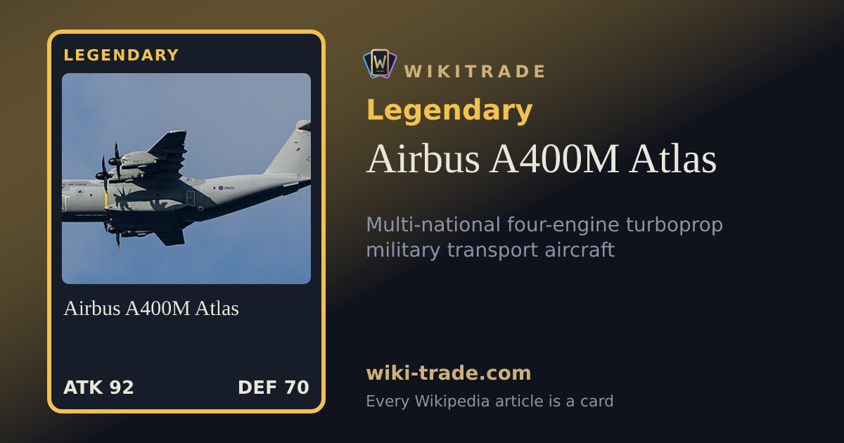 Airbus A400M Atlas — Legendary card