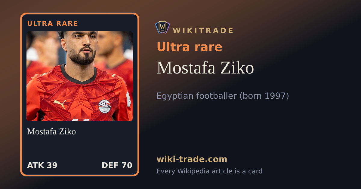 Mostafa Ziko — Ultra rare card