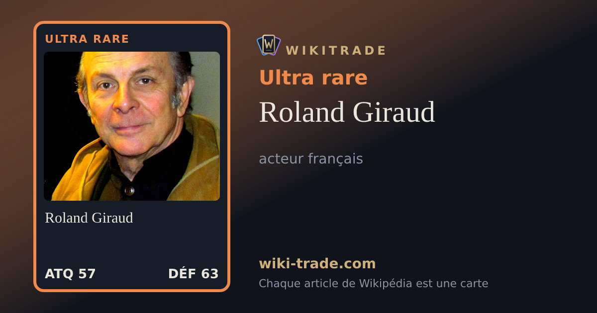 Roland Giraud — carte Ultra rare