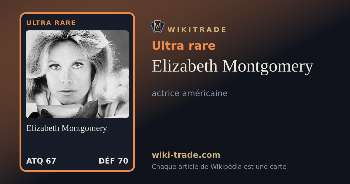 Elizabeth Montgomery — carte Ultra rare