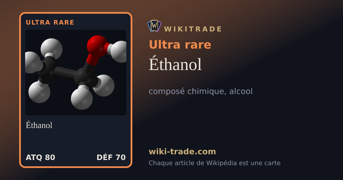 Éthanol — carte Ultra rare