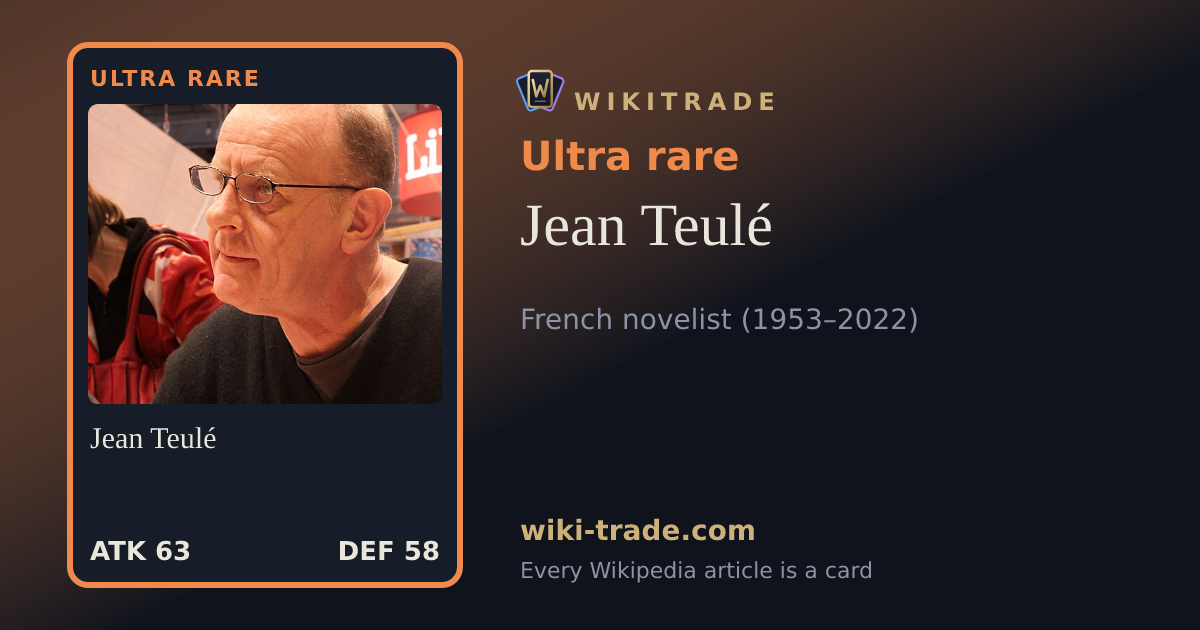 Jean Teulé — Ultra rare card